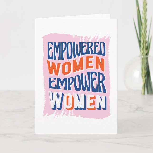 Empowered Women Empower Women Card (Front)