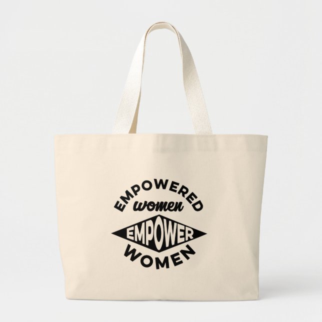 Empowered Women Empower Women Large Tote Bag (Front)