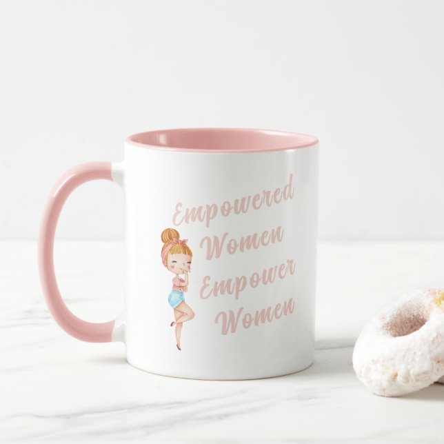 Empowered Women Empower Women Mug (With Donut)