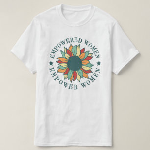 Empowered Women Empower Women T-Shirt