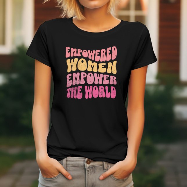 Empowered Women Modern Feminist Girl Power T-Shirt (empowered women empower the world girl power modern gender equality feminist shirt )