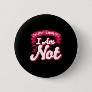 Empowered Women Motivational Quote Feminist 6 Cm Round Badge