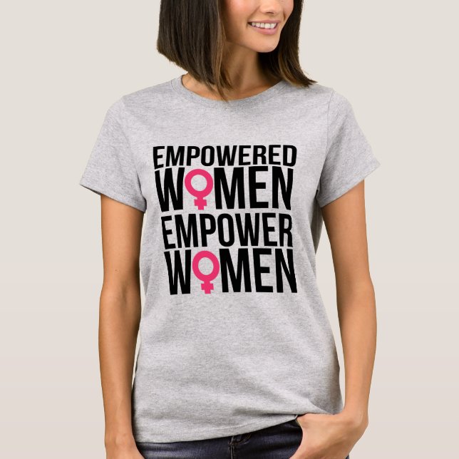 Empowered Women T-Shirt (Front)