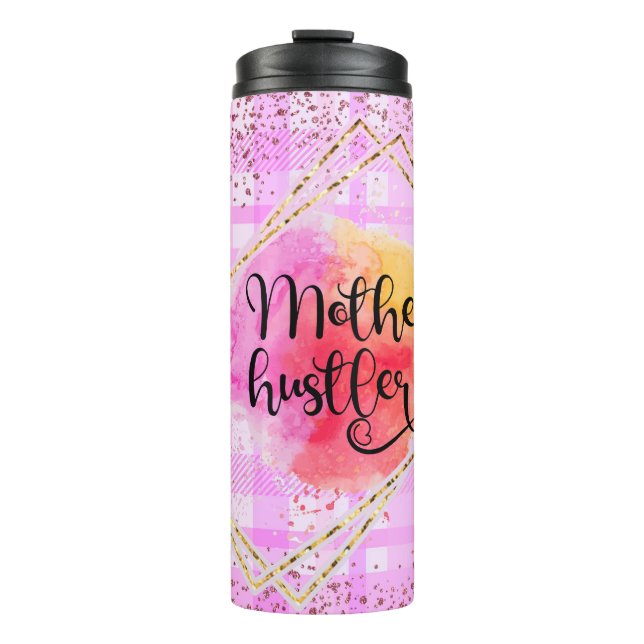 Empowering Mother Hustler Text on Vibrant Pink Thermal Tumbler (Front)