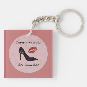 Empowering Pink Let Women Lead Keychain