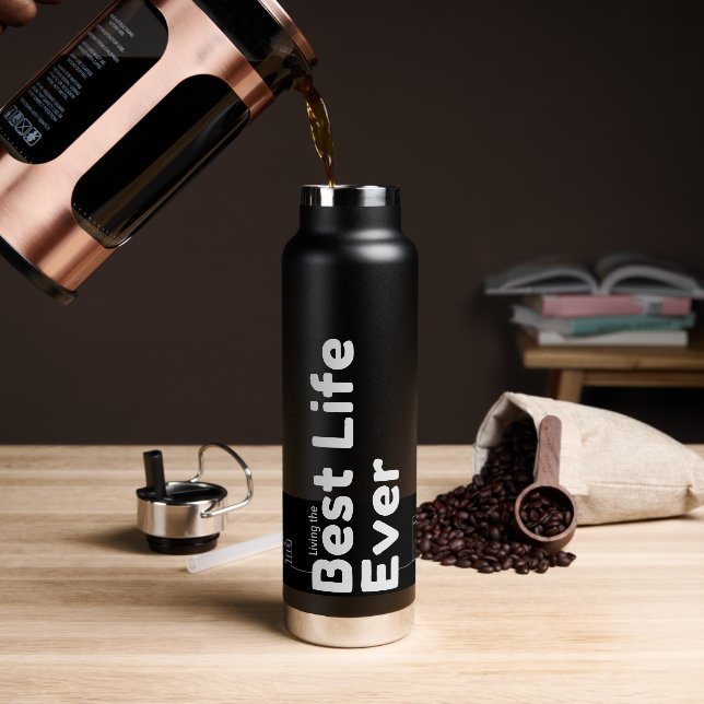Empowering Pioneer Gift: Best Life Ever Bottle (Coffee)