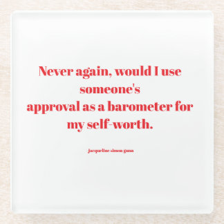 Empowering quotes glass coaster