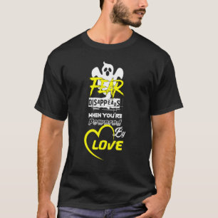 Empowerment Fear Disappears When Powered By Love T-Shirt