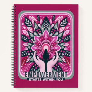 Empowerment Starts within You Notebook