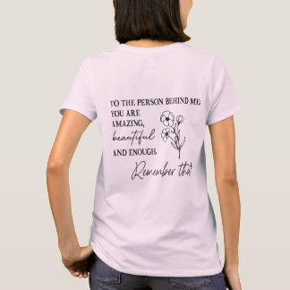Empowerment Tee: You Matter Front & Back Inspirati T-Shirt