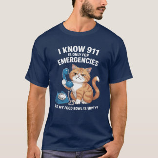 Empty Food Bowl Emergency Cat family T-Shirt