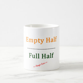 Empty Half/Full Half Coffee Mug