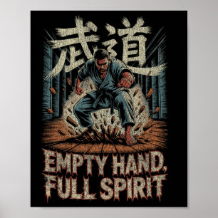 Empty Hand Full Spirit Karate Martial Strength Des Poster