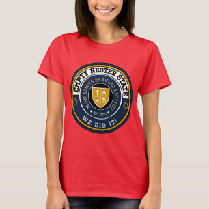 Empty Nester State - We Did It! - Women's T-shirt