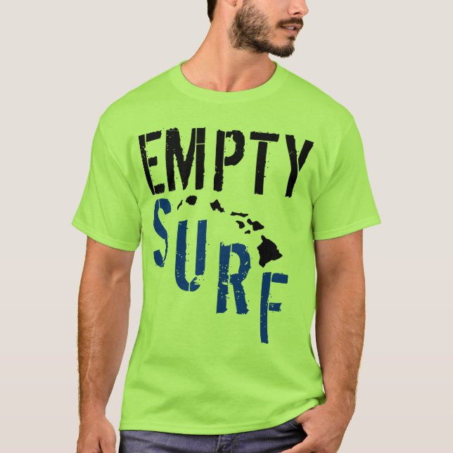 Empty Surf Hawaii T-Shirt (Front)