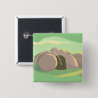 Empty Tomb I Stone! Thou Art Moved! I ESP I 6x6 B 15 Cm Square Badge