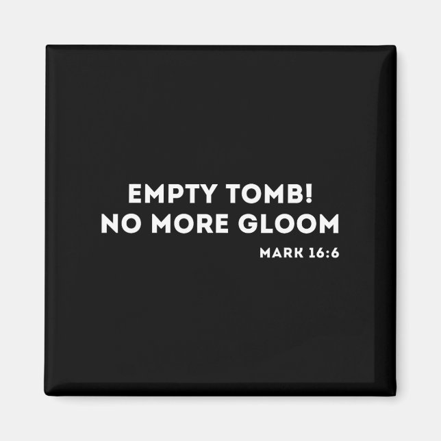 Empty Tomb Jesus Easter Christian  Magnet (Front)