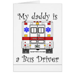 EMS Ambulance, Bus Driver Daddy, Card