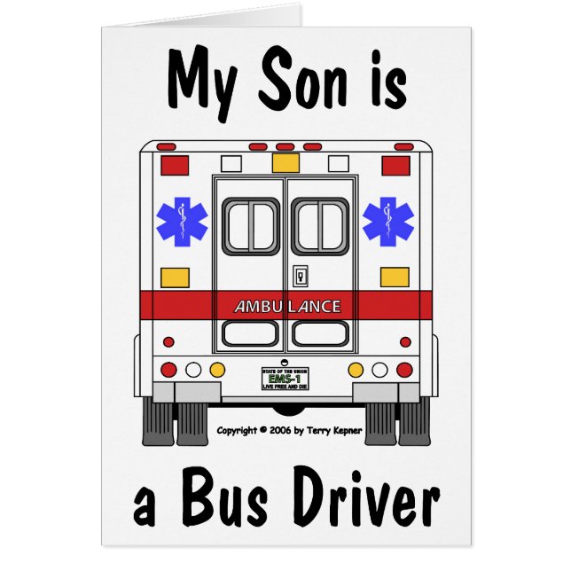 EMS Ambulance, Bus Driver Son, Card (Front)