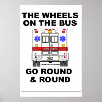 EMS Ambulance - Wheels go Round, Poster