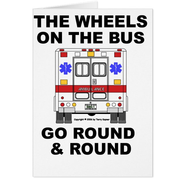 EMS Ambulance - Wheels on the Bus, Card (Front)