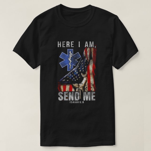 EMS Here I Am Send Me T-Shirt (Design Front)