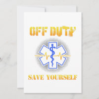 EMS Off Duty Save Yourself Paramedic Rescue Funny