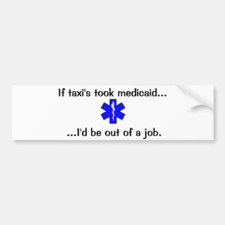 EMS or Taxi Bumper Sticker