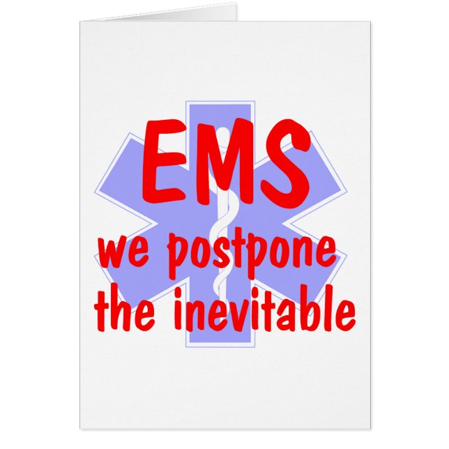 EMS-We Postone the Inevitable (Star) Card (Front)