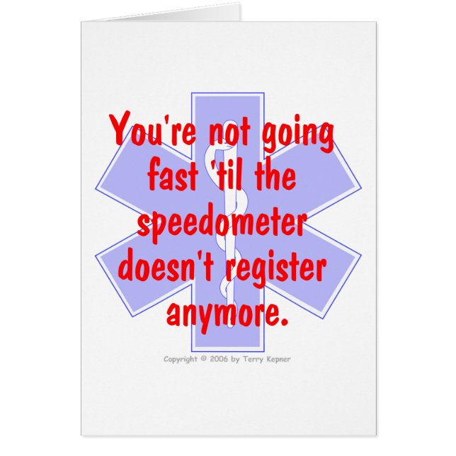 EMS-You're Not Going Fast 'til . . . (card) (Front)