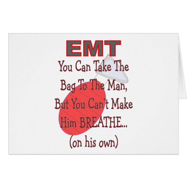EMT "Bag to the Man" Hilarious Gift Ideas (Front Horizontal)