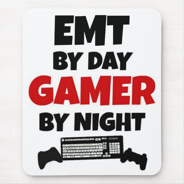 EMT by Day Gamer by Night Mouse Mat (Front)