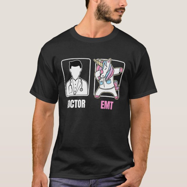 EMT Dabbing Unicorn  Boring Doctor Fun  Humour T-Shirt (Front)