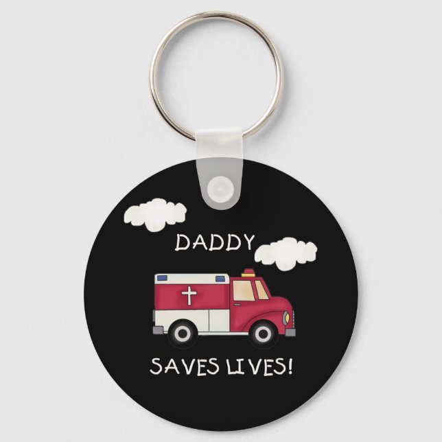 EMT Daddy Saves Lives Key Ring (Front)