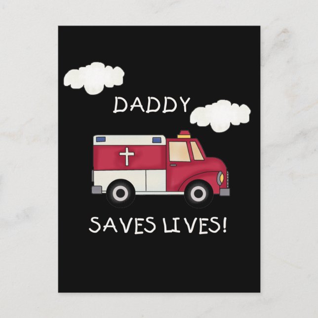 EMT Daddy Saves Lives T-shirts and Gifts Postcard (Front)