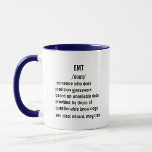 EMT Definition Health Emergency EMTs Medical Mug