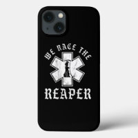 Emt Ems And Paramedic We Race The Reaper