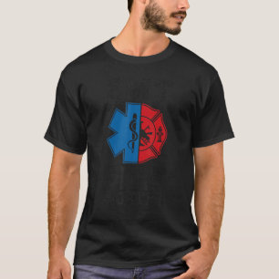 Emt Firefighter Ems Proud Emt Firefighter T-Shirt