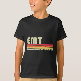 Emt Funny Job Title Profession Birthday Worker Ide T-Shirt