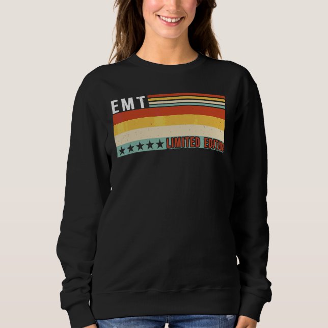 EMT Job Title Profession Worker Appreciation Idea Sweatshirt (Front)