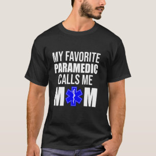 EMT My Favourite Paramedic Calls Me Mum Long Sleev T-Shirt