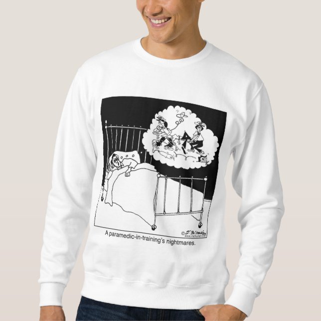 EMT Nightmares Sweatshirt (Front)