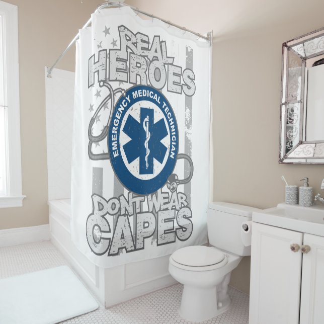 EMT Real Heroes Don't Wear Capes Shower Curtain (In Situ)