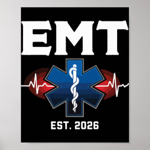 Emt Student Graduation 2026 Emt Est. 2026  Poster
