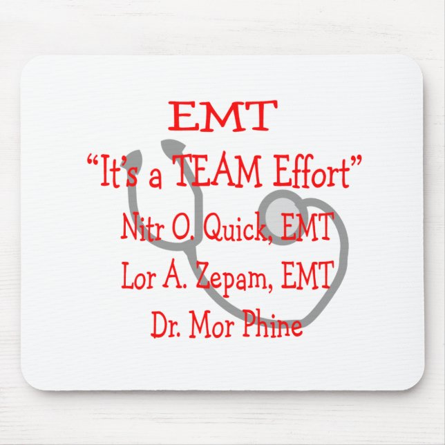 EMT "Team Effort"  Hilarious Mouse Mat (Front)