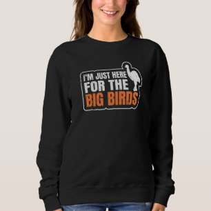 Emu Quote For An Australia Birding Fan Sweatshirt