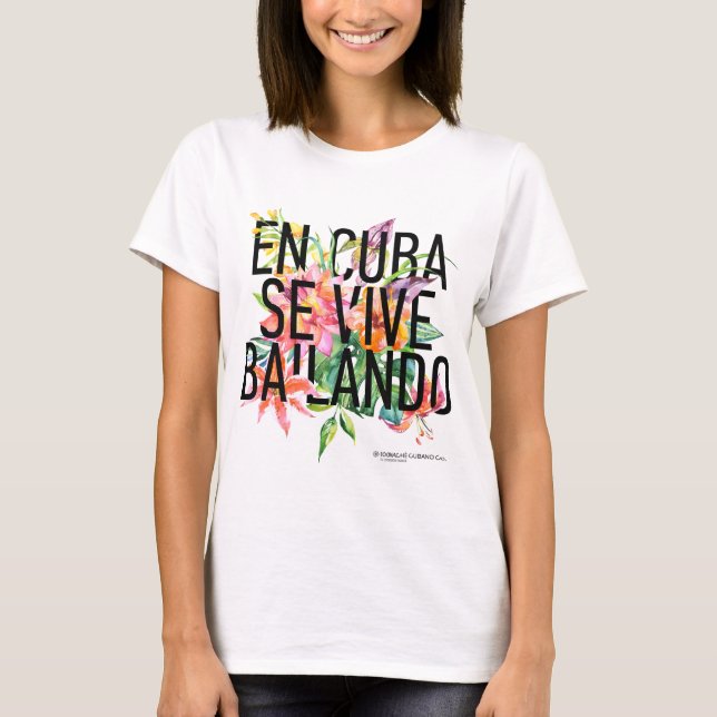 En CUBA Se Vive Bailando Women's T-shirt (Front)