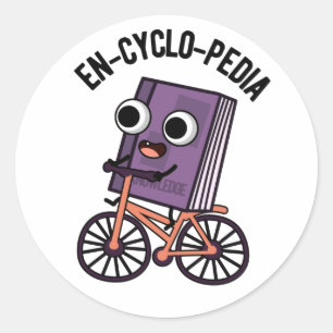 En-cyclo-Pedia Funny Encyclopaedia Pun  Classic Round Sticker