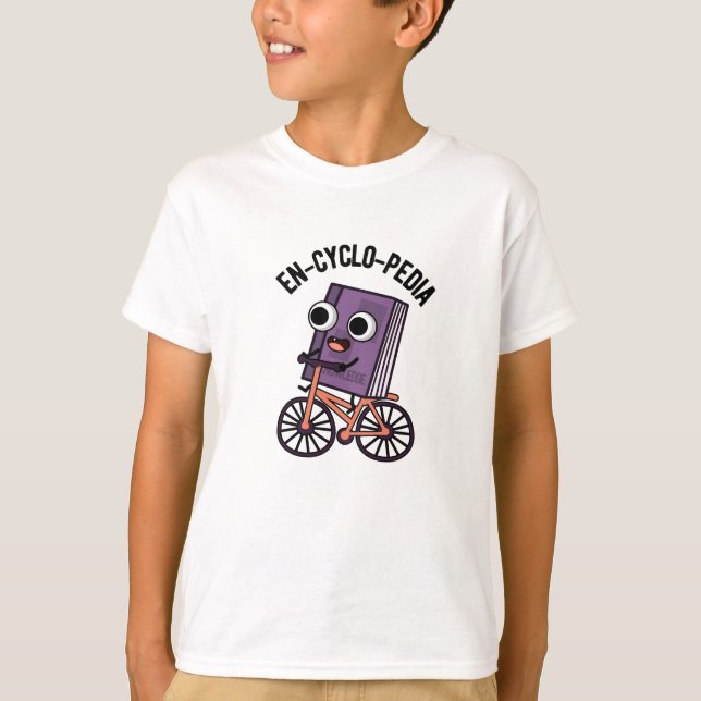 En-cyclo-Pedia Funny Encyclopaedia Pun  T-Shirt (Front)