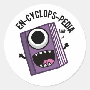 En-cyclops-pedia Funny Encyclopaedia Pun Classic Round Sticker